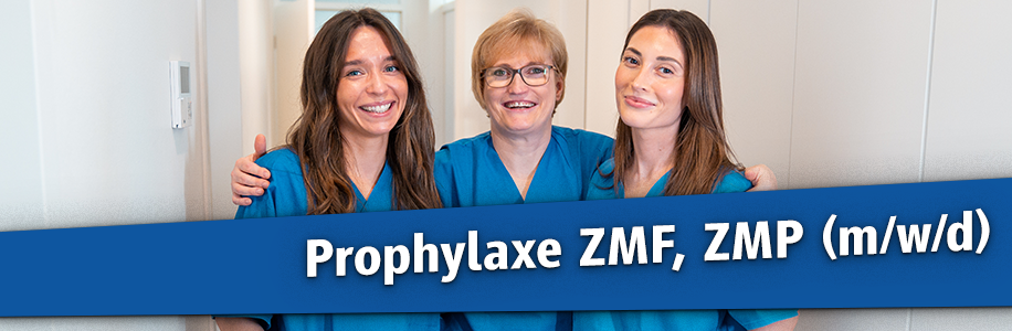 Stellenanzeige Dhom Prophylaxe ZMF, ZMP